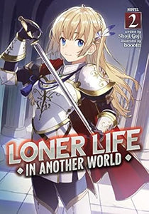 Loner Life In Another World Vol 2 Light Novel