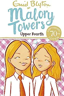 Malory Towers 4: Upper Fourth