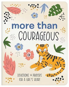 More Than Courageous