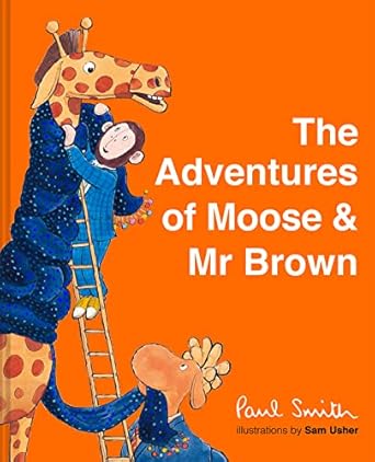 Adventures Of Moose & Mr Brown