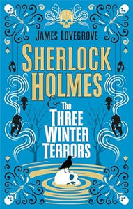 Sherlock Holmes & Three Winter Terrors