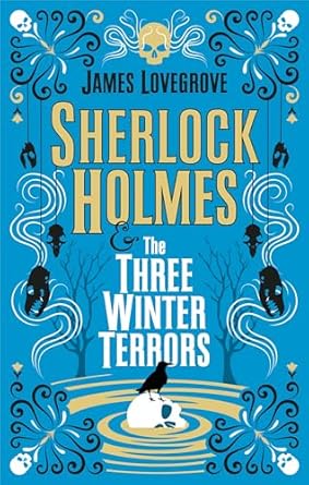 Sherlock Holmes & Three Winter Terrors