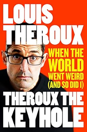 Theroux The Keyhole