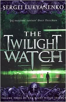 The Twilight Watch