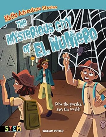 Maths Adv Stories: Mysterious City Of El Numero