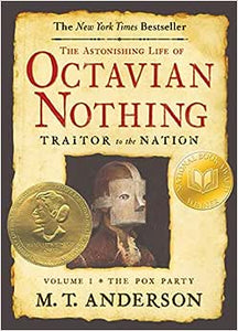 The Astonishing Life Of Octavian Nothing Pox Party - National Book Award Winner