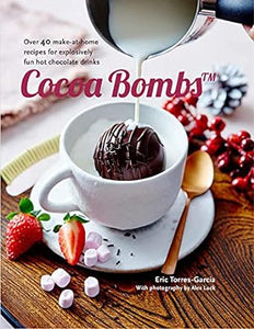 Cocoa Bombs: 40 Recipes /H