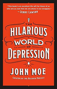 Hilarious World Of Depression /H