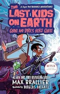 Last Kids On Earth & Quint Dirk Hero'S Quest