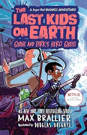 Last Kids On Earth & Quint Dirk Hero'S Quest