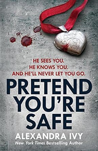 Pretend You'Re Safe