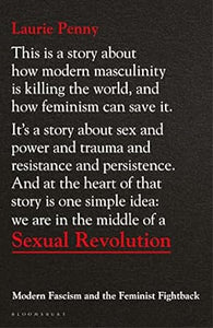 Sexual Revolution: Modern Fascism and the Feminist Fightback