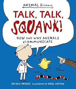 Talk; Talk; Squawk!