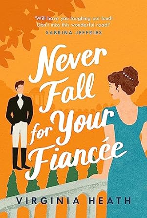 Never Fall For Your Fiancee