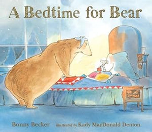 A Bedtime For Bear