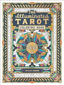 Illuminated Tarot Coloring Book /T