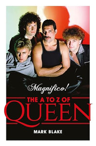 Magnifico: A To Z Of Queen /T*