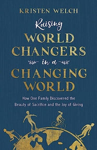 Raising World Changes In A Changing World