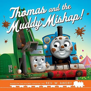 Thomas Muddy Mishap