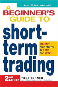 Beginners Gde 2 Short Term Tradiing 2E