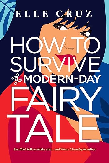 How To Survive Modern-Day Fairy T