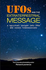 Ufos And The Extraterrestrial Message