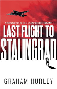 Last Flight To Stalingrad /T