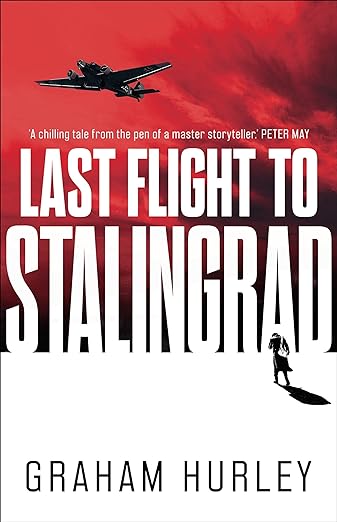 Last Flight To Stalingrad /T