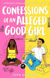 Confessions Of An Alledged Good Girl