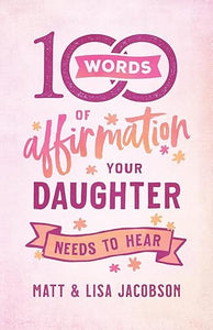 100 Words Of Affirmation - Daughter