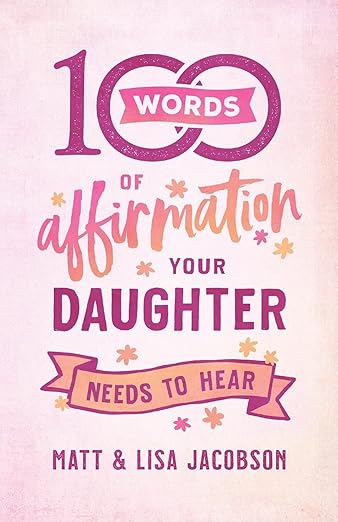 100 Words Of Affirmation - Daughter