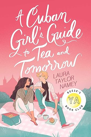 Cuban Girl'S Guide To Tea & Tomorrow