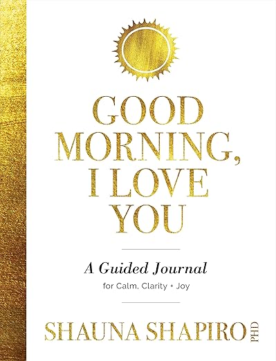 Good Morning I Love You: Journal /T