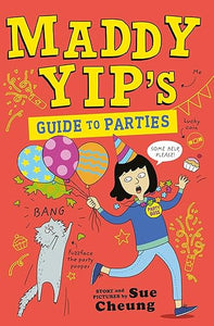 Maddy Yip'S Guide To Parties