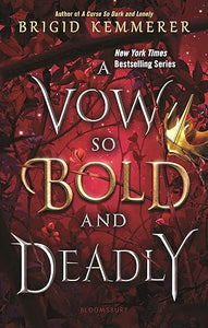 A Vow So Bold & Deadly