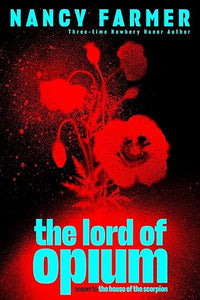 Houseofscorpion:Lord Of Opium