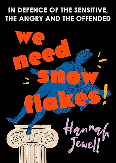 We Need Snowflakes /T