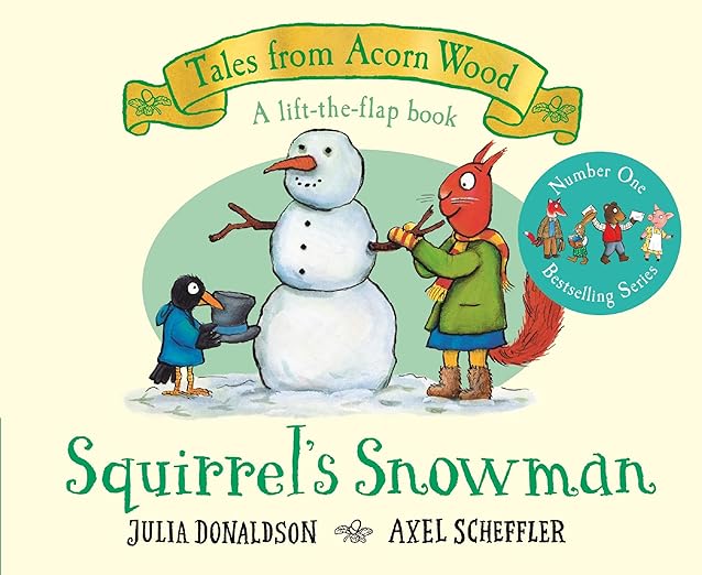 Tales From Acorn Wood Squirrel'S Snowman Liftflap