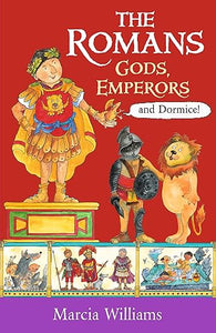 Romans: Gods; Emperors & Dormice