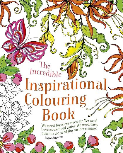 Incredible Inspirational Colouring Book