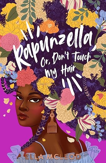 Rapunzella; Or; Don'T Touch My Hair