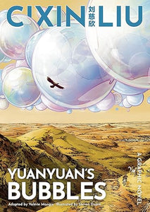 Cixin Liu'S Yuanyuan'S Bubbles