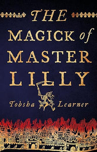 Magick Of Master Lilly