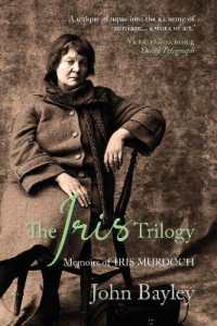 Iris Trilogy: Memoirs Of Iris Murodch /H