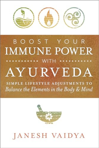 Boost Your Immune Power With Ayurveda /T