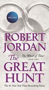 The Great Hunt : Book Two of 'The Wheel of Time