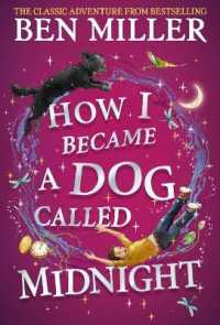 How I Became A Dog Called Midnight