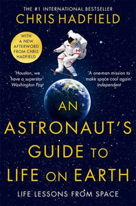 Astronaut'S Gde To Life On Earth