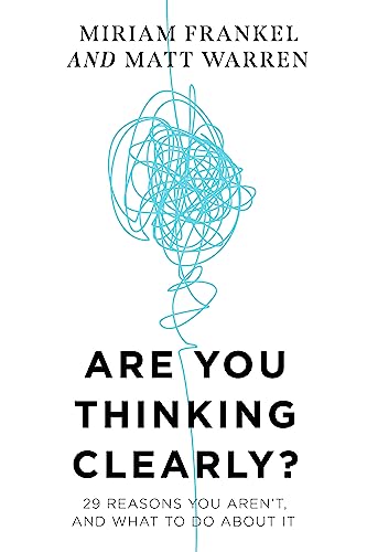 Are You Thinking Clearly /T