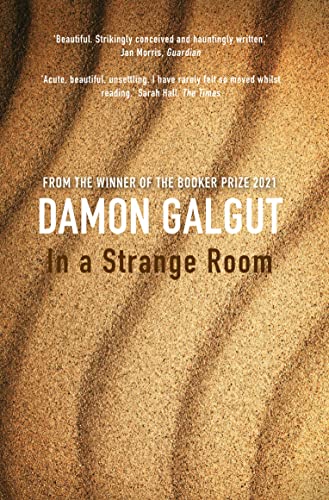 In A Strange Room : SHORTLISTED FOR THE 2010 MAN BOOKER PRIZE